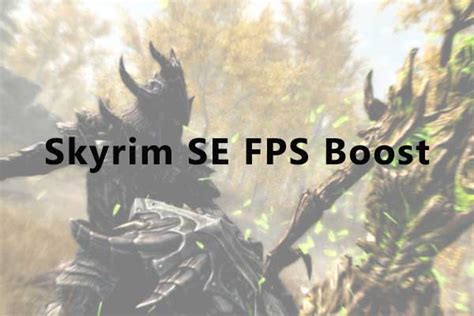 skyrim fps boost.